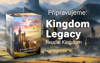 Připravujeme: Skvělou sólovou hru Kingdom Legacy